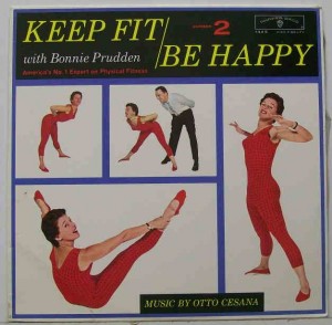 "Keep Fit. Be Happy" LP-2 By Bonnie Prudden